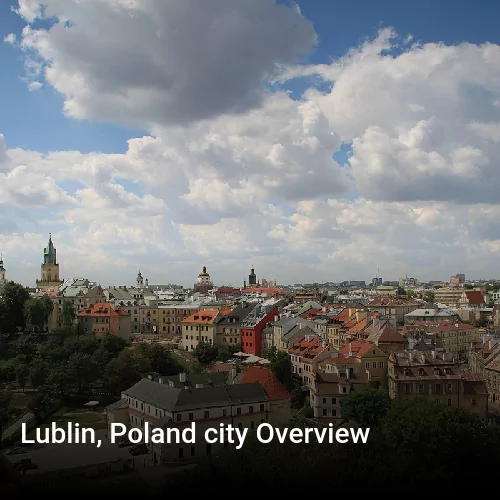 Lublin, Poland city Overview