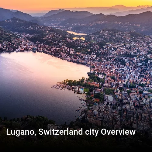 Lugano, Switzerland city Overview