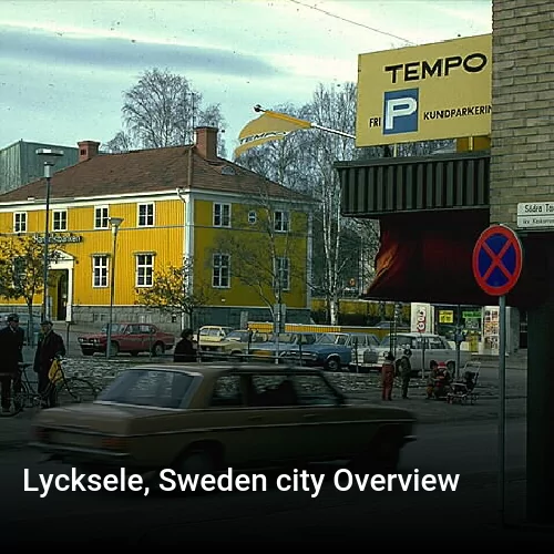 Lycksele, Sweden city Overview