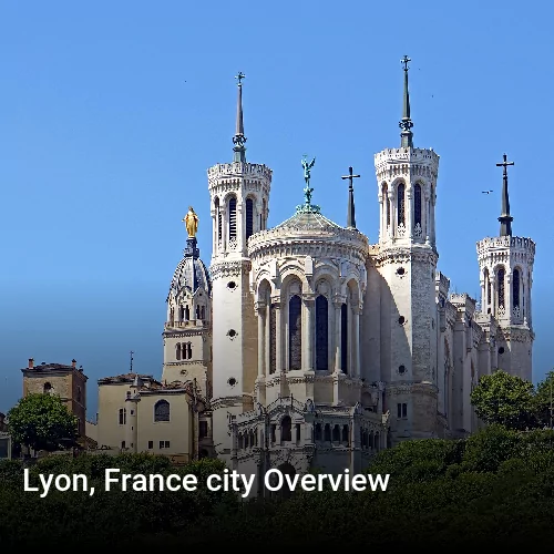 Lyon, France city Overview