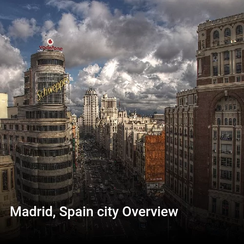 Madrid, Spain city Overview