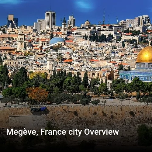 Megève, France city Overview