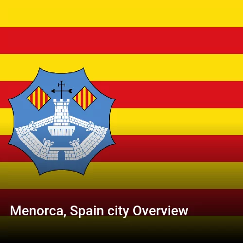 Menorca, Spain city Overview