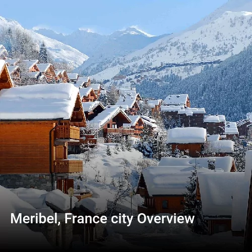 Meribel, France city Overview