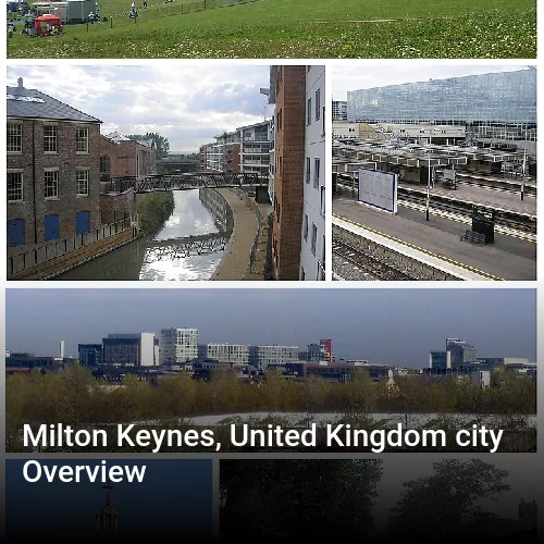Milton Keynes, United Kingdom city Overview