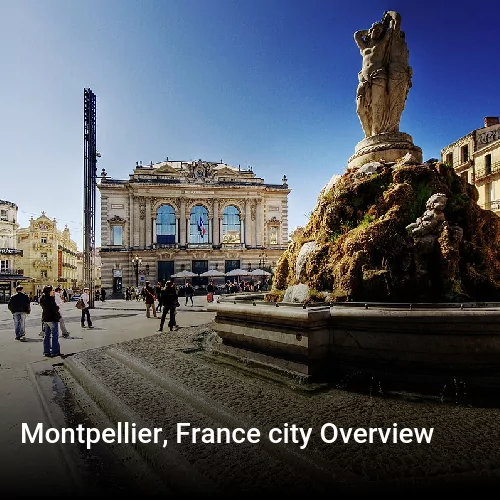 Montpellier, France city Overview