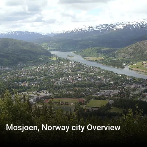 Mosjoen, Norway city Overview