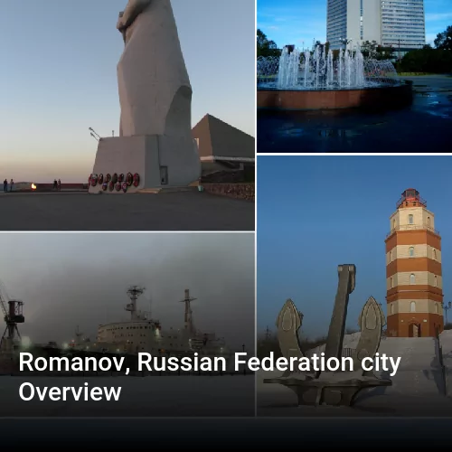 Romanov, Russian Federation city Overview