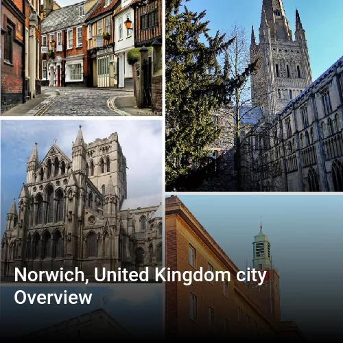 Norwich, United Kingdom city Overview