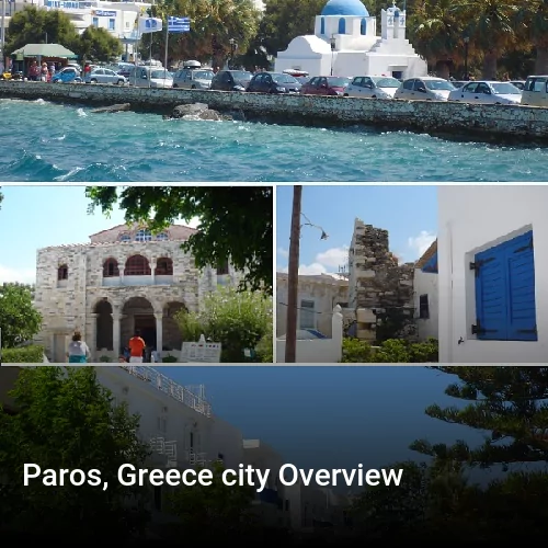 Paros, Greece city Overview