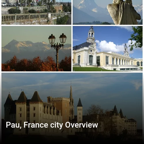 Pau, France city Overview