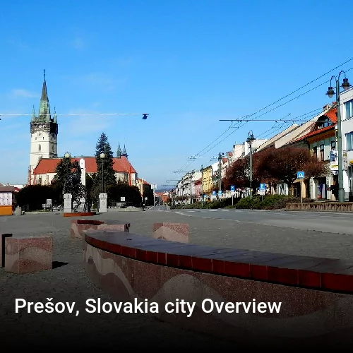Prešov, Slovakia city Overview