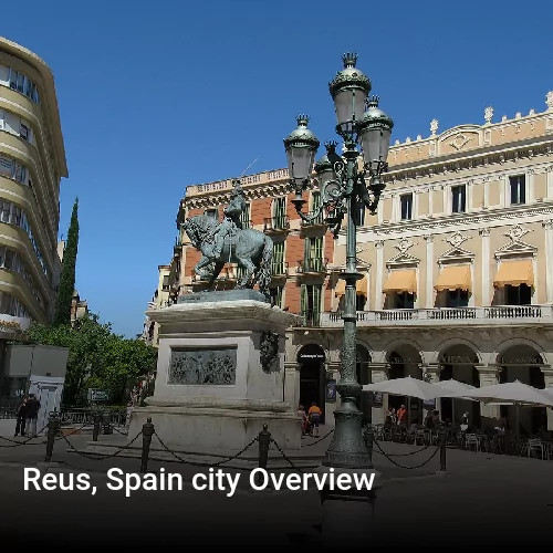 Reus, Spain city Overview