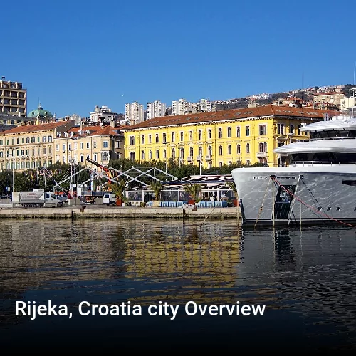 Rijeka, Croatia city Overview