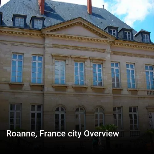 Roanne, France city Overview