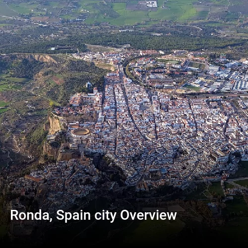 Ronda, Spain city Overview