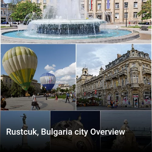 Rustcuk, Bulgaria city Overview