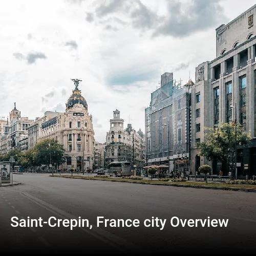 Saint-Crepin, France city Overview