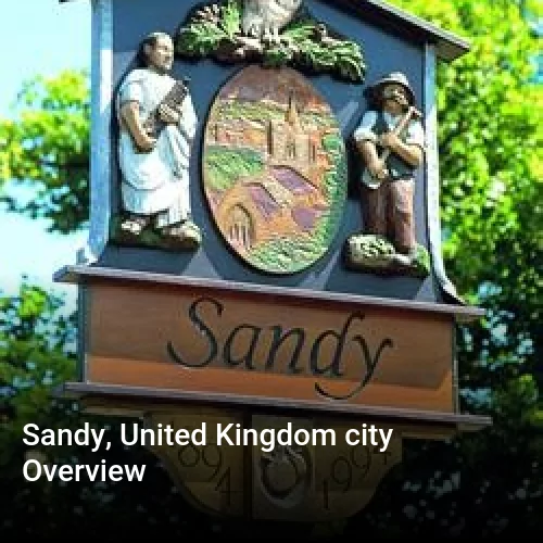 Sandy, United Kingdom city Overview