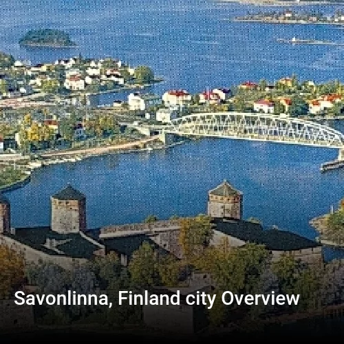 Savonlinna, Finland city Overview