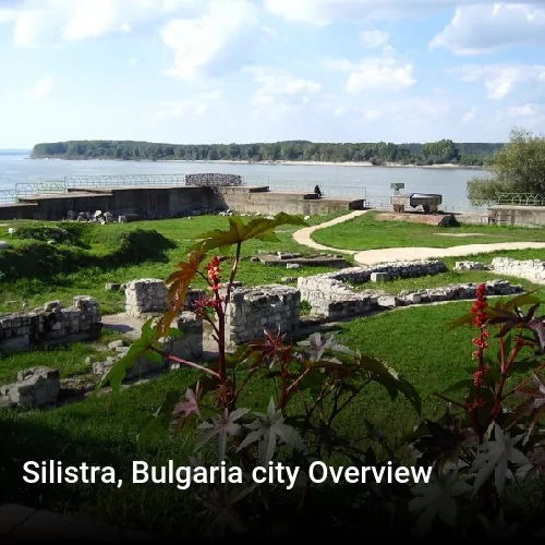 Silistra, Bulgaria city Overview