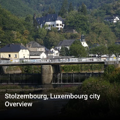 Stolzembourg, Luxembourg city Overview