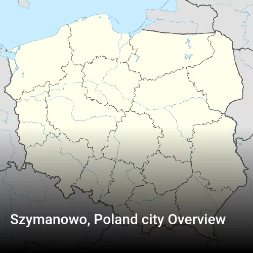 Szymanowo, Poland city Overview