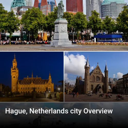 Hague, Netherlands city Overview