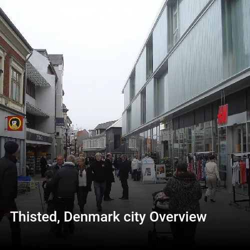 Thisted, Denmark city Overview