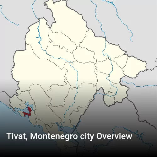 Tivat, Montenegro city Overview