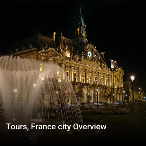 Tours, France city Overview