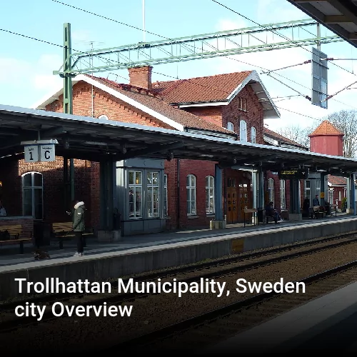 Trollhattan Municipality, Sweden city Overview