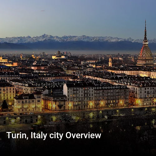 Turin, Italy city Overview