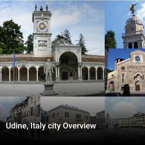 Udine, Italy city Overview