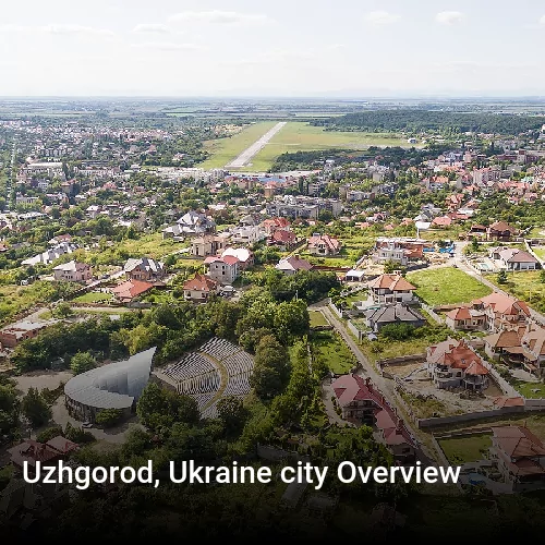 Uzhgorod, Ukraine city Overview