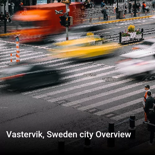 Vastervik, Sweden city Overview