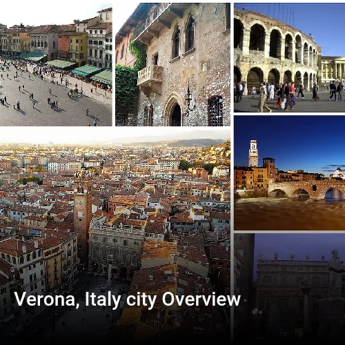 Verona, Italy city Overview