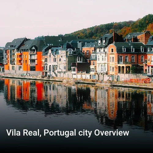 Vila Real, Portugal city Overview