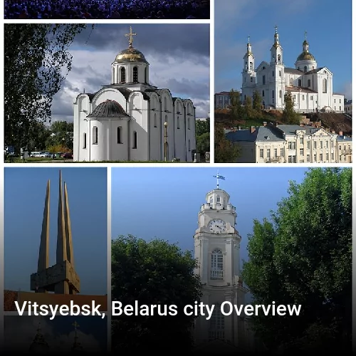 Vitsyebsk, Belarus city Overview