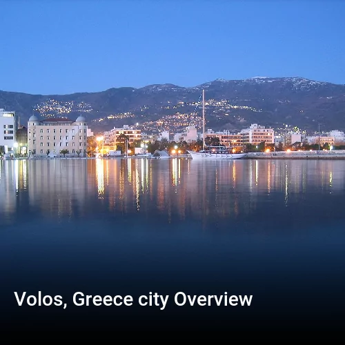 Volos, Greece city Overview