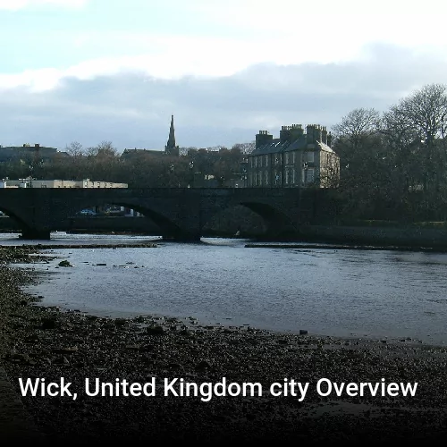 Wick, United Kingdom city Overview