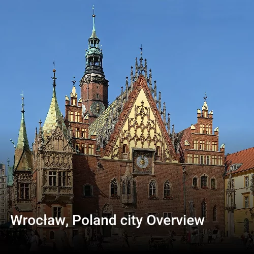 Wrocław, Poland city Overview