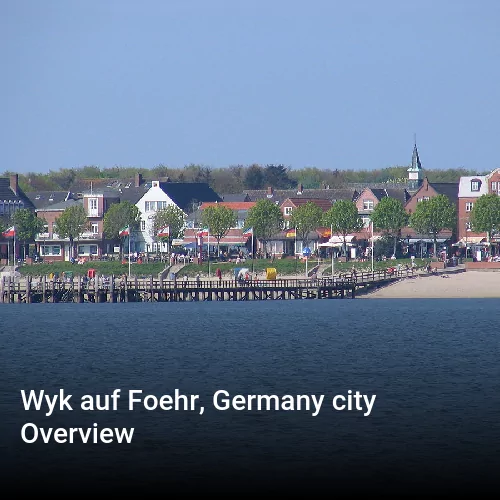Wyk auf Foehr, Germany city Overview
