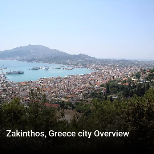 Zakinthos, Greece city Overview Zakinthos, Greece city Overview