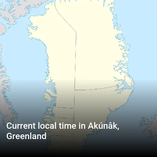 Current local time in Akúnâk, Greenland