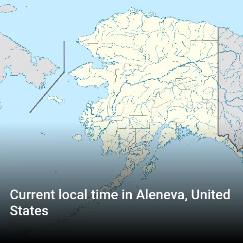 Current local time in Aleneva, United States