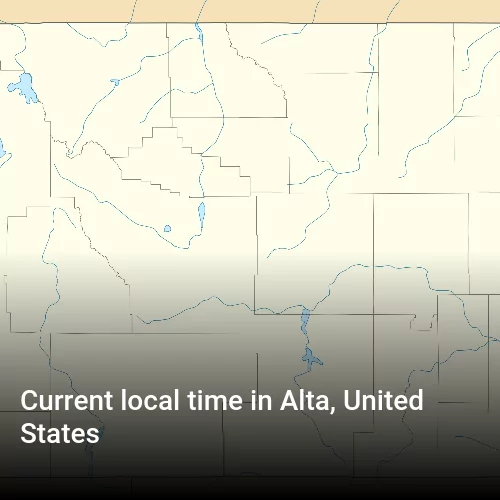 Current local time in Alta, United States