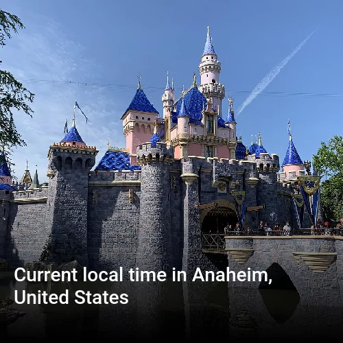 Current local time in Anaheim, United States