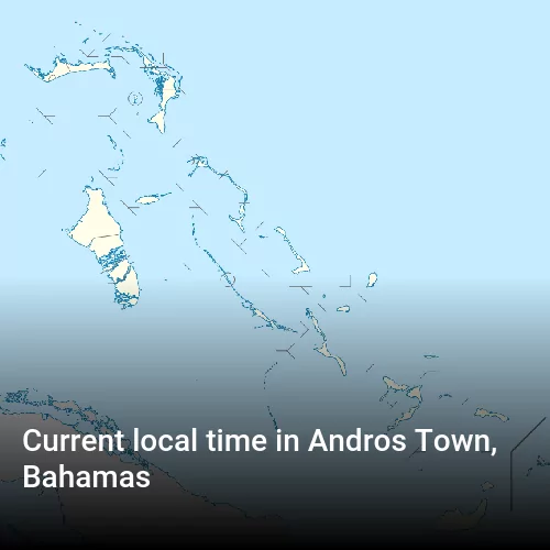 Current local time in Andros Town, Bahamas