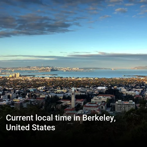 Current local time in Berkeley, United States